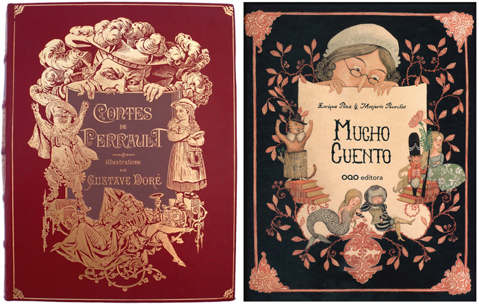 Front cover for 'Contes de Perrault' by Gustav Doré and 'Mucho Cuento' by Enrique Páez and Marjorie Pourchet