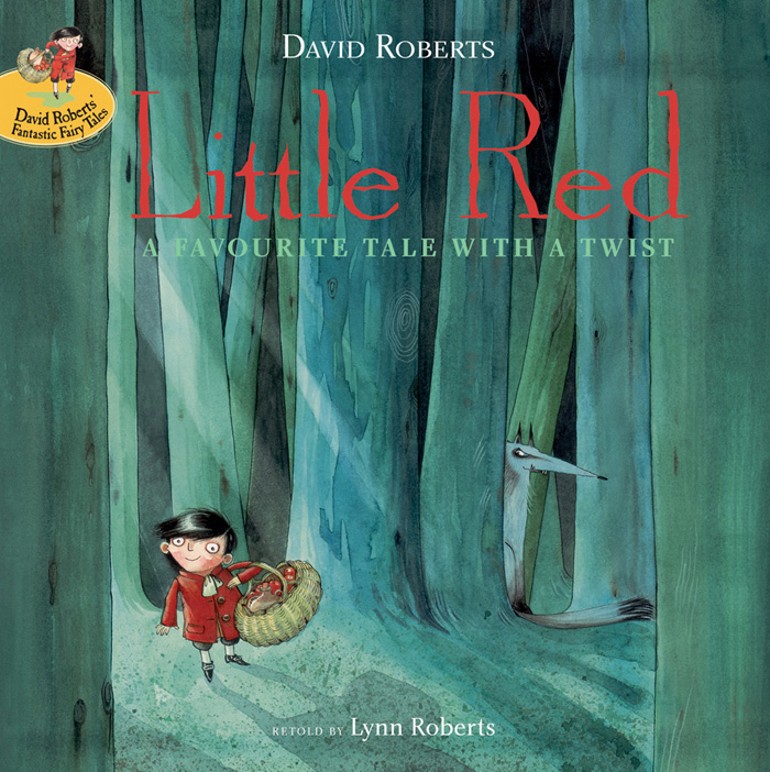 Front cover for 'Little Red' by Lynn Roberts-Maloney and David Roberts – published by Pavilion Children's Books, United Kingdom