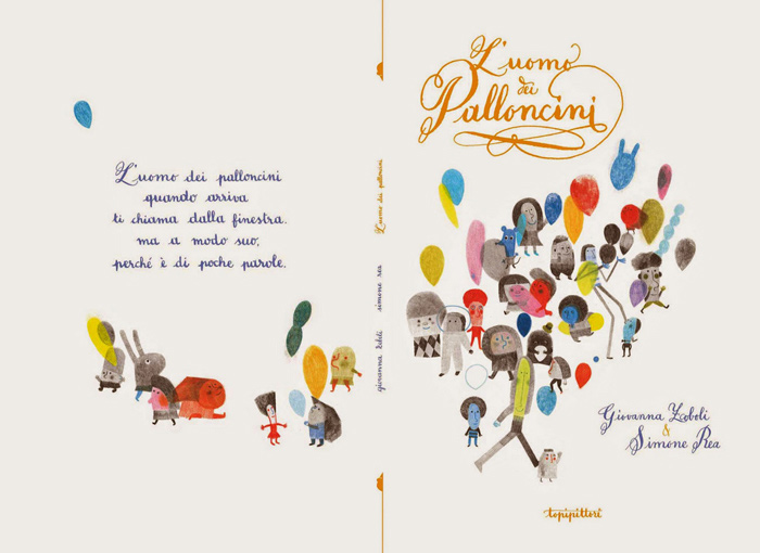 Front and back cover for 'L'uomo dei palloncini / The balloon man' by Giovanna Zoboli and Simone Rea