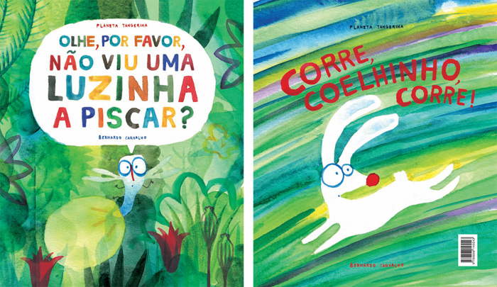 Front cover for 'Follow the firefly / Run, rabbit, run' by Bernardo P. Carvalho – published by Planeta Tangerina