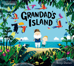 Front cover for 'Grandad's Island' by Benji Davies – published by Simon & Schuster