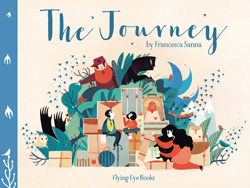 Front cover for ‘The Journey’ by Francesca Sanna – published by Flying Eye Books, United Kingdom