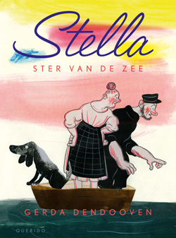 Front cover for ‘Stella, ster van de Zee / Stella, Star of the Sea’ by Gerda Dendooven. Published by Querido, Netherlands, 2016.