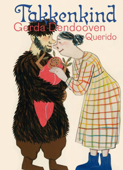 Front cover for ‘Takkenkind / Branch-child’ by Gerda Dendooven. Published by Querido, Netherlands, 2012.