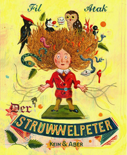 Front cover for ‘Der Struwwelpeter’ by ATAK & FIL – published by Kein & Aber, Germany