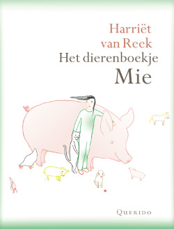 'Het dierenboekje Mie' by Harriet van Reek
