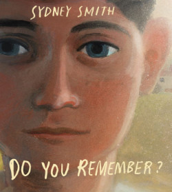 Do You Remember? by Sydney Smith